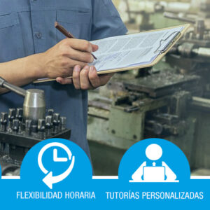 Certificado de Profesionalidad: Gestión de la Producción en Fabricación Mecánica (FMEM0109)